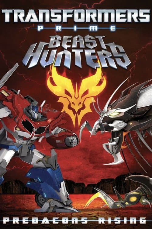 Transformers Prime: Beast Hunters - Predacons Risingのポスター