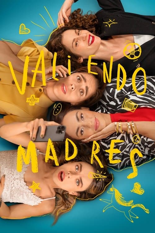 Valiendo Madresのポスター