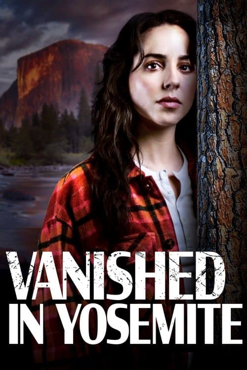 Vanished in Yosemiteのポスター