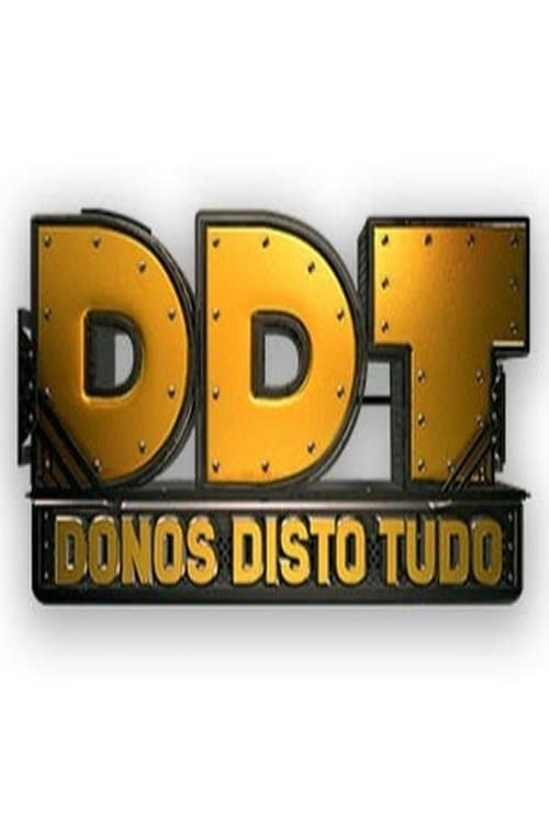 Donos Disto Tudoのポスター