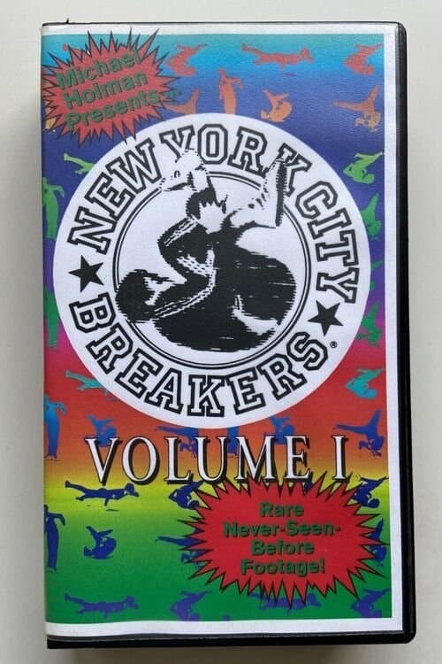 Michael Holman Presents The New York City Breakers Volume 1のポスター