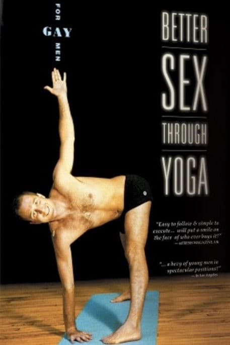 Better Sex Through Yoga for Gay Menのポスター