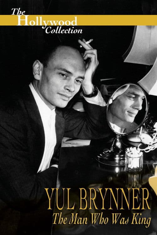 Yul Brynner: The Man Who Was Kingのポスター