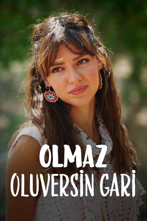 Olmaz Oluversin Gariのポスター