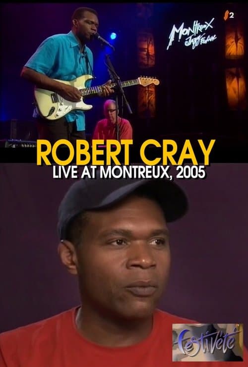 Robert Cray - Live at Montreux Jazz Festival 2005のポスター
