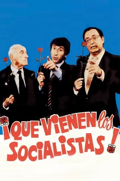 ¡Que vienen los socialistas!のポスター