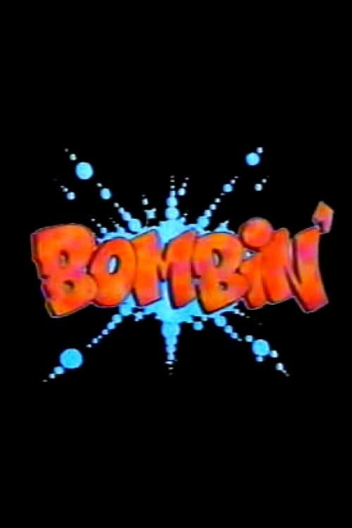 Bombin'のポスター