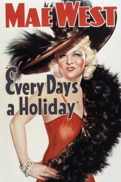Every Day's a Holidayのポスター