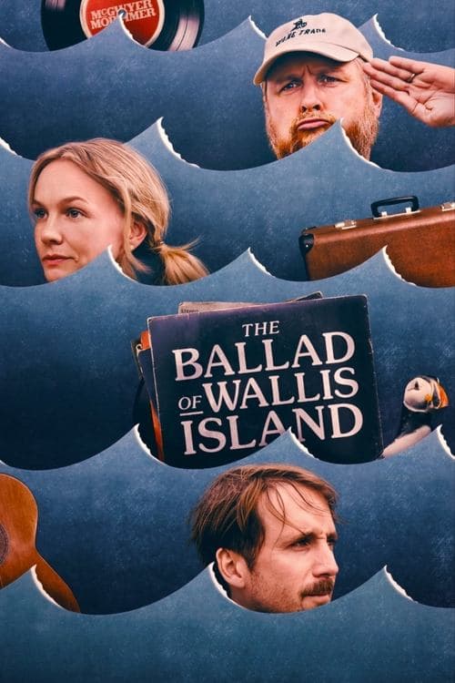 The Ballad of Wallis Islandのポスター