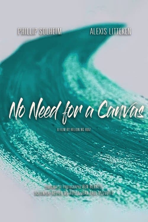 No Need for a Canvasのポスター