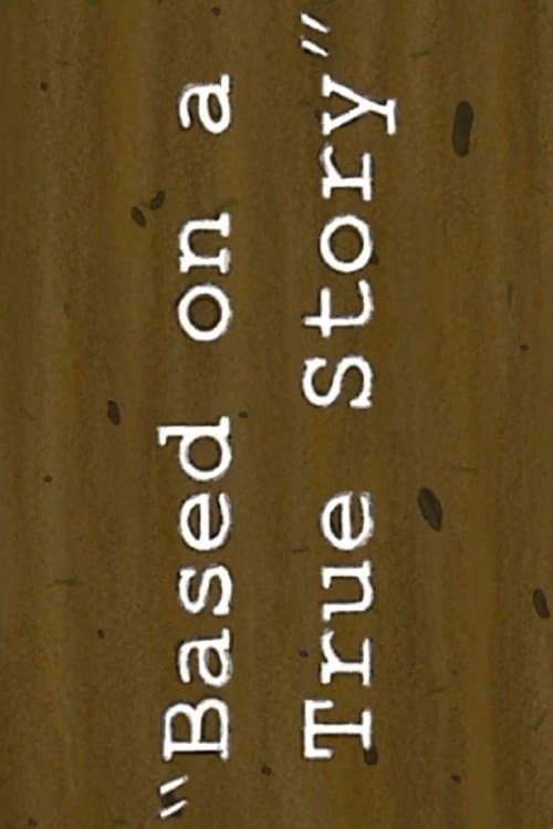 Based on a True Storyのポスター