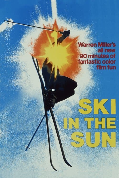 Ski In The Sunのポスター