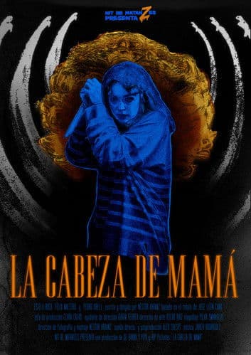 La Cabeza de Mamáのポスター