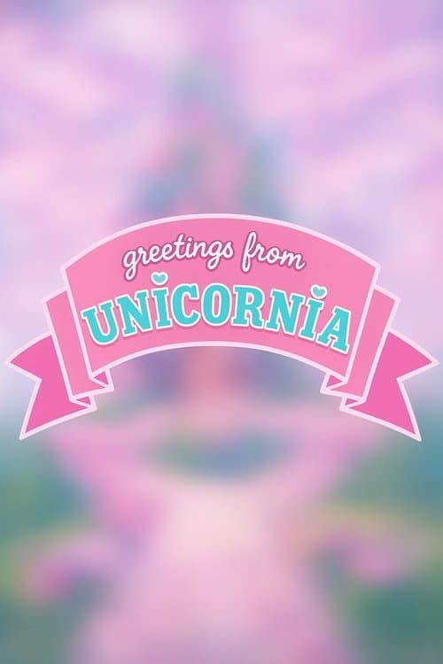 My Little Pony: Greetings from Unicorniaのポスター