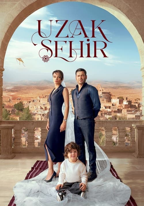 Uzak Şehirのポスター