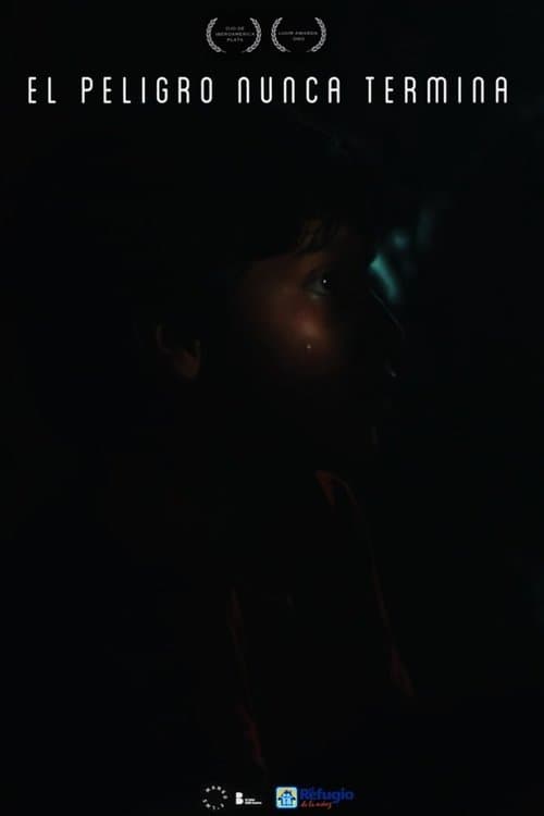 Danger Never Endsのポスター