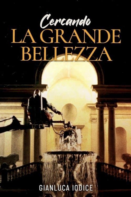 Cercando La grande bellezzaのポスター