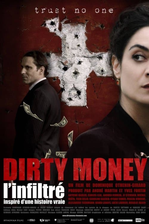 Dirty money, l'infiltréのポスター