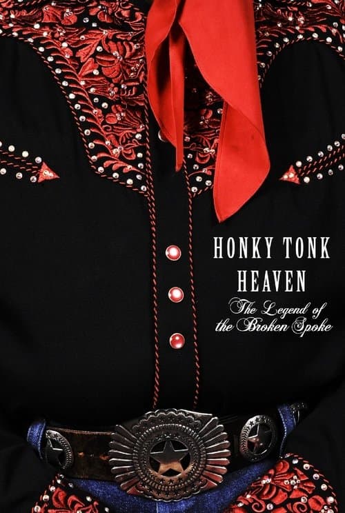 Honky Tonk Heaven: Legend of the Broken Spokeのポスター