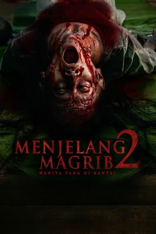 Menjelang Magrib 2: Wanita Yang di Rantaiのポスター
