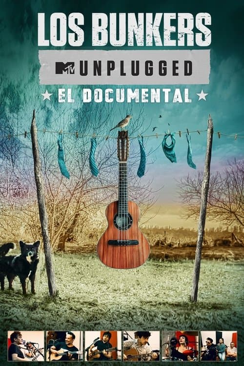 Los Bunkers - MTV Unplugged: El Documentalのポスター