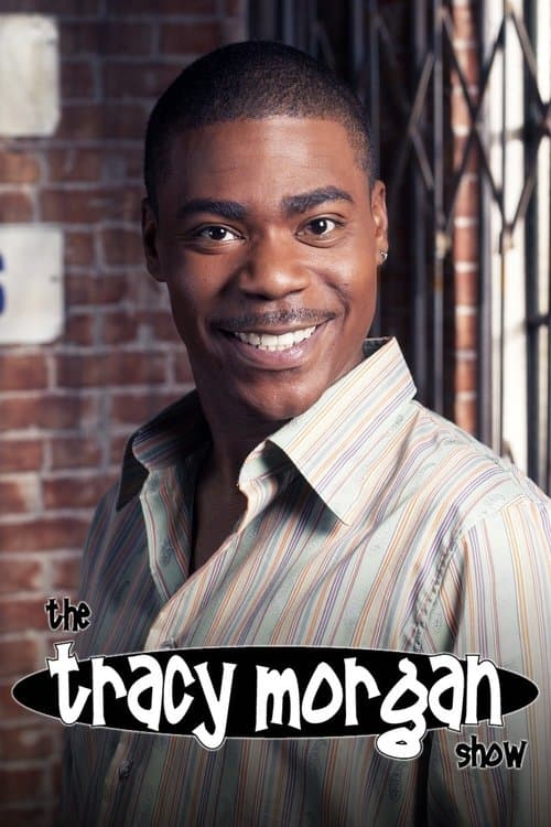 The Tracy Morgan Showのポスター