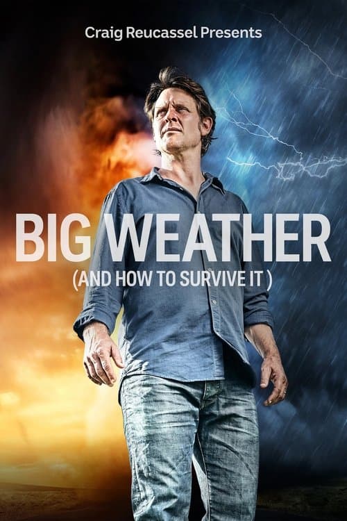 Big Weather (and how to survive it)のポスター