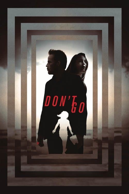 Don't Goのポスター