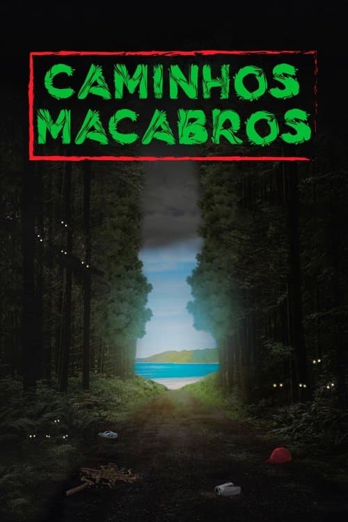 Caminhos Macabrosのポスター