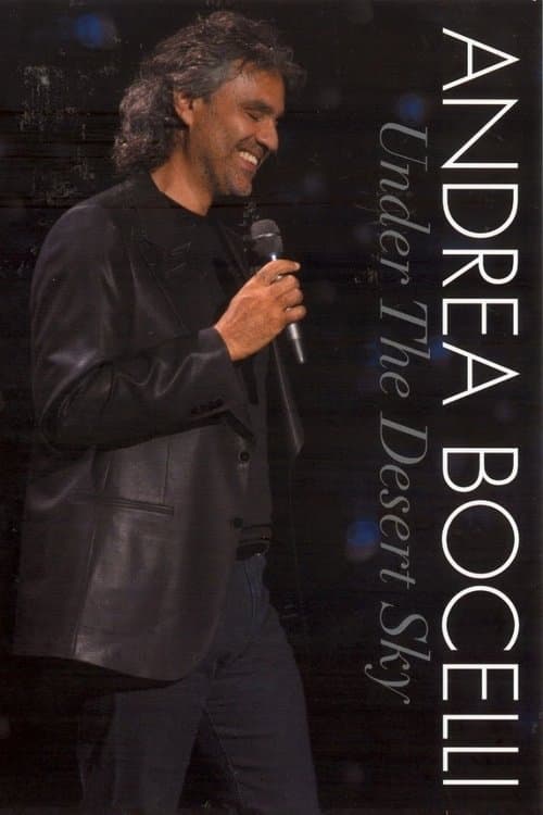 Andrea Bocelli - Under the Desert Skyのポスター