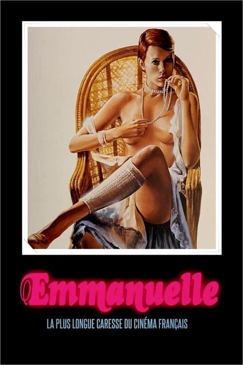 « Emmanuelle » : la plus longue caresse du cinéma françaisのポスター