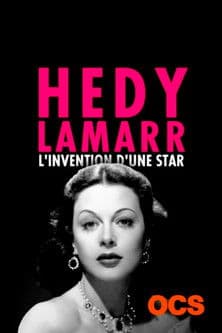 Hedy Lamarr : l'Invention d'une starのポスター