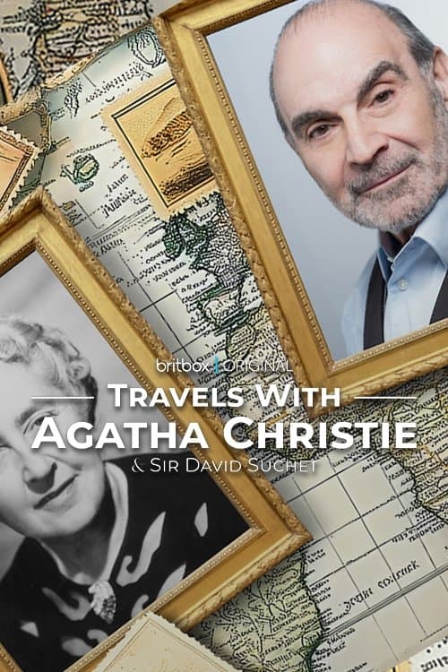 Travels with Agatha Christie & Sir David Suchetのポスター