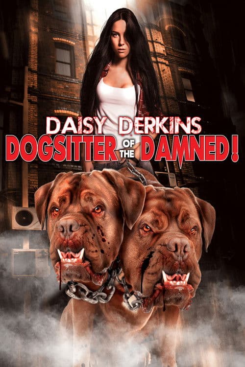 Daisy Derkins, Dogsitter of the Damnedのポスター