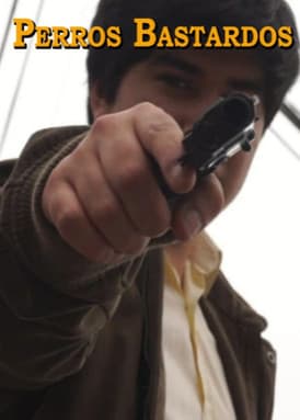 Perros Bastardosのポスター