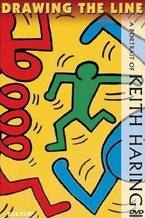 Drawing the Line: A Portrait of Keith Haringのポスター