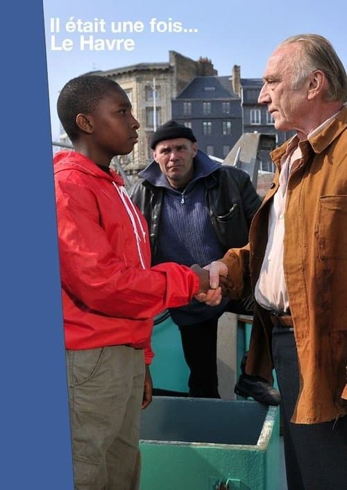 Il était une fois... Le Havreのポスター