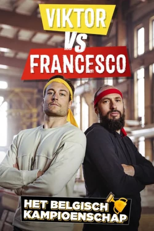 Viktor vs. Francesco: Het Belgisch Kampioenschapのポスター