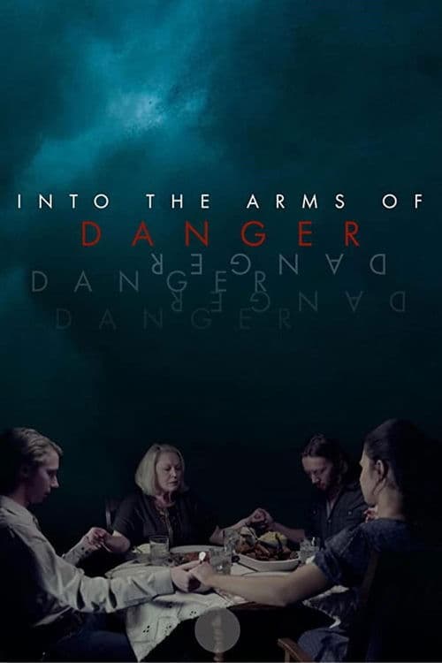 Into the Arms of Dangerのポスター