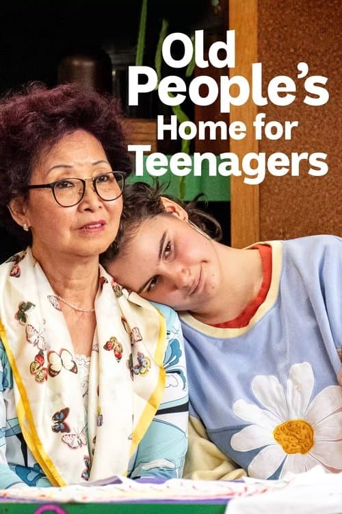 Old People's Home for Teenagersのポスター