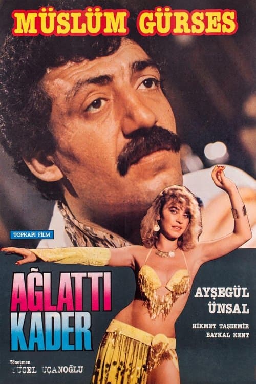 Ağlattı Kaderのポスター