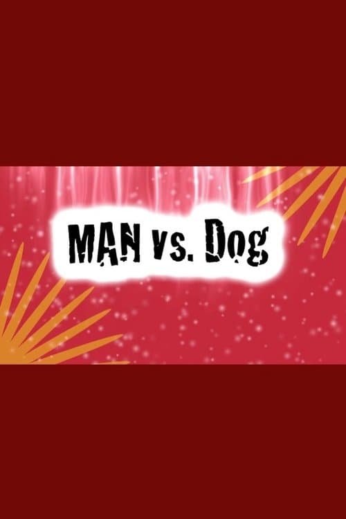 Man Vs. Dogのポスター