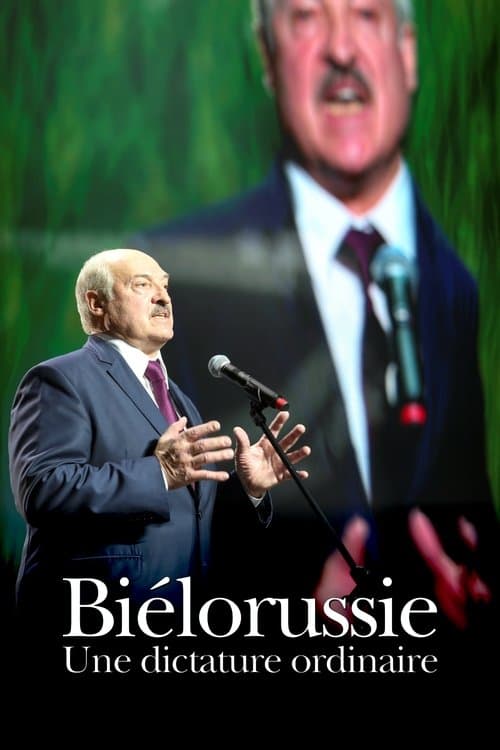 Biélorussie, une dictature ordinaireのポスター