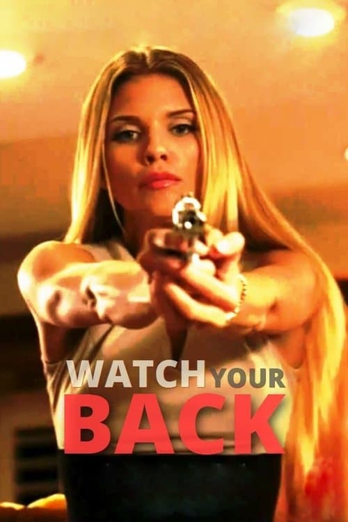 Watch Your Backのポスター