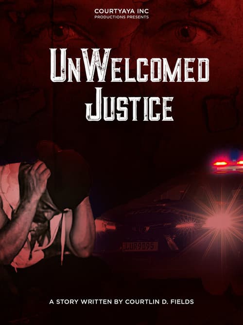 UnWelcomed Justiceのポスター