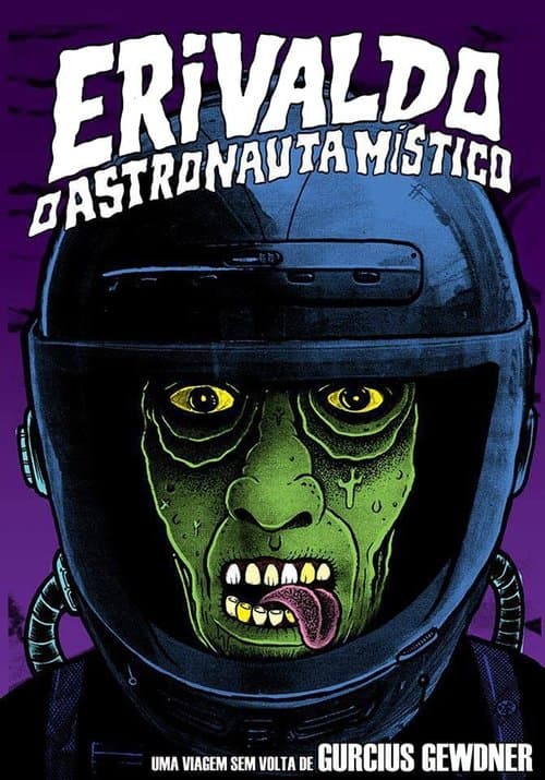 Erivaldo, o Astronauta Místicoのポスター