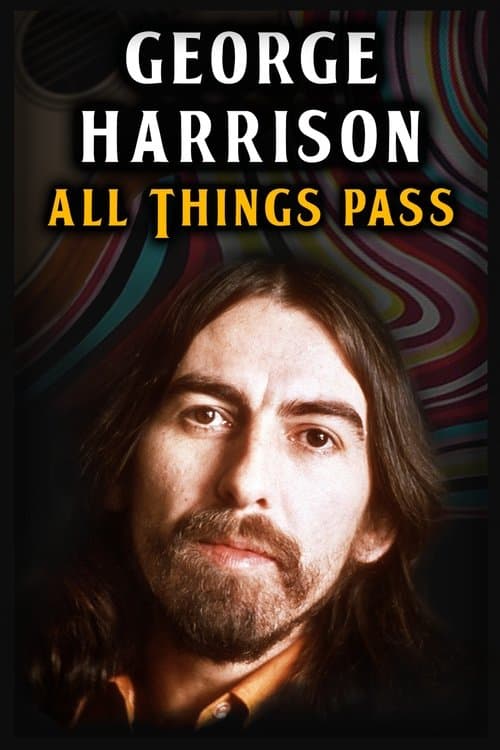 George Harrison - All Things Passのポスター