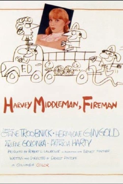 Harvey Middleman, Firemanのポスター