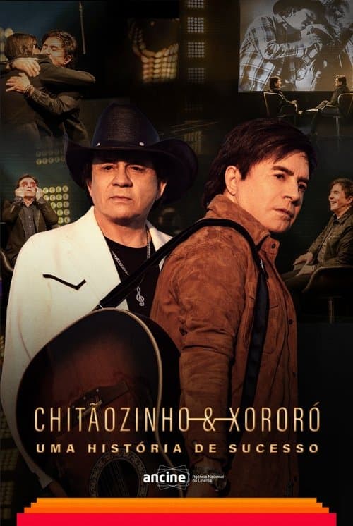 Chitãozinho & Xororó - Uma História de Sucessoのポスター