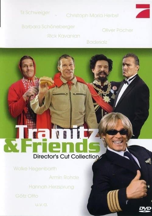 Tramitz & Friendsのポスター
